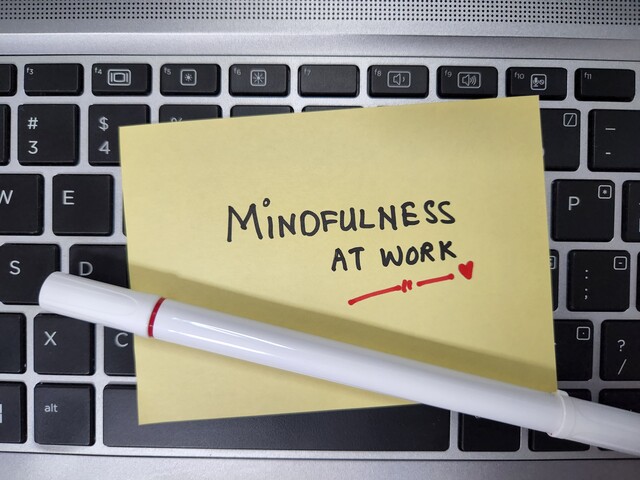 Mindfulness in the Workplace